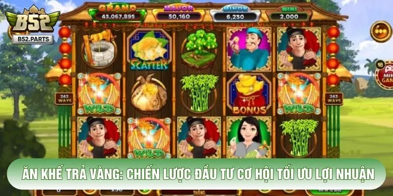 Ăn Khế Trả Vàng: Chiến Lược Đầu Tư Cơ Hội Tối Ưu Lợi Nhuận